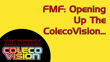Few Minute Fix: Easily Open the ColecoVision For Cleaning