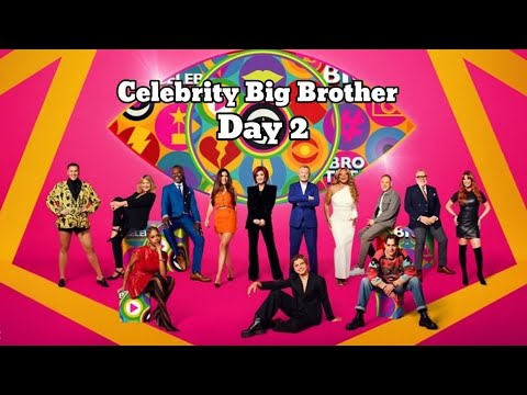 Celebrity Big Brother UK Day 2 - YouTube