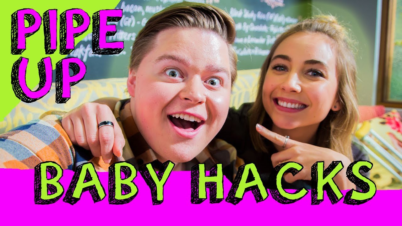 Pipe Up Baby Hacks YouTube