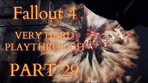 Fallout 4 / Very Hard Difficulty Playthrough Part 29 - XMB Booster