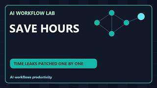 AI Workflows That Save Hours Every Week