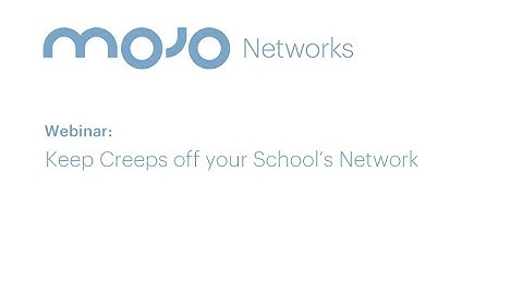 Keep the Creeps Off your School Network