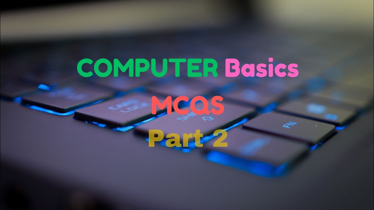Computer Basics mcqs part 2 - YouTube