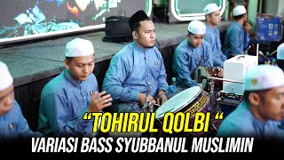 Download lagu TOHIRUL QOLBI VARIASI BASS SYUBBANUL MUSLIMIN