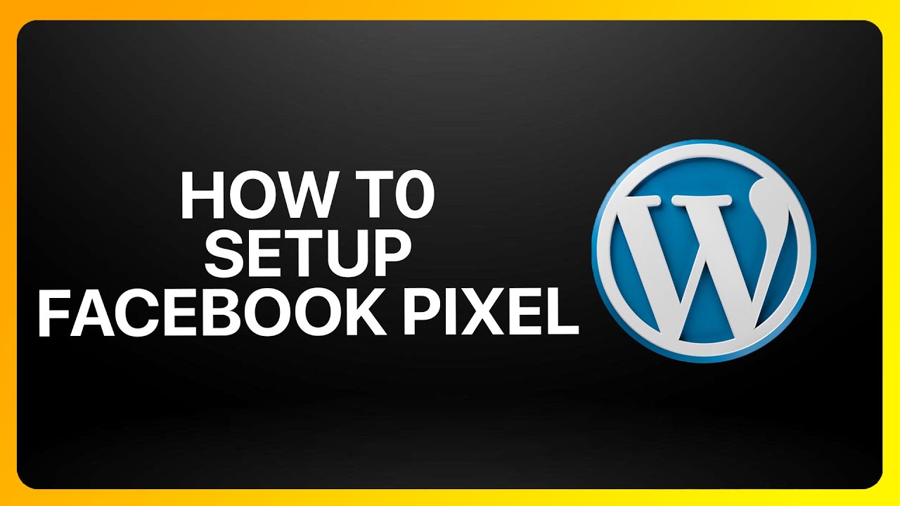 How To Setup Facebook Pixel On WordPress Tutorial - YouTube