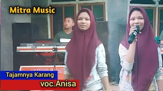 Download lagu Tajamnya Karang - Anisa cover Dangdut ( Mitra Music )