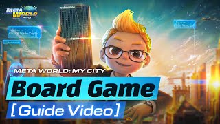 [Meta World: My City] Board Game Guide