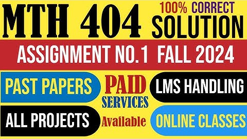 MTH 404 Assignment 1 fall 2024 Solution|MTH 404|Acceleration|Variable|Graphical|Graphs|VU.