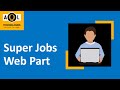 AQL's SharePoint Intranet Super Jobs Web Part