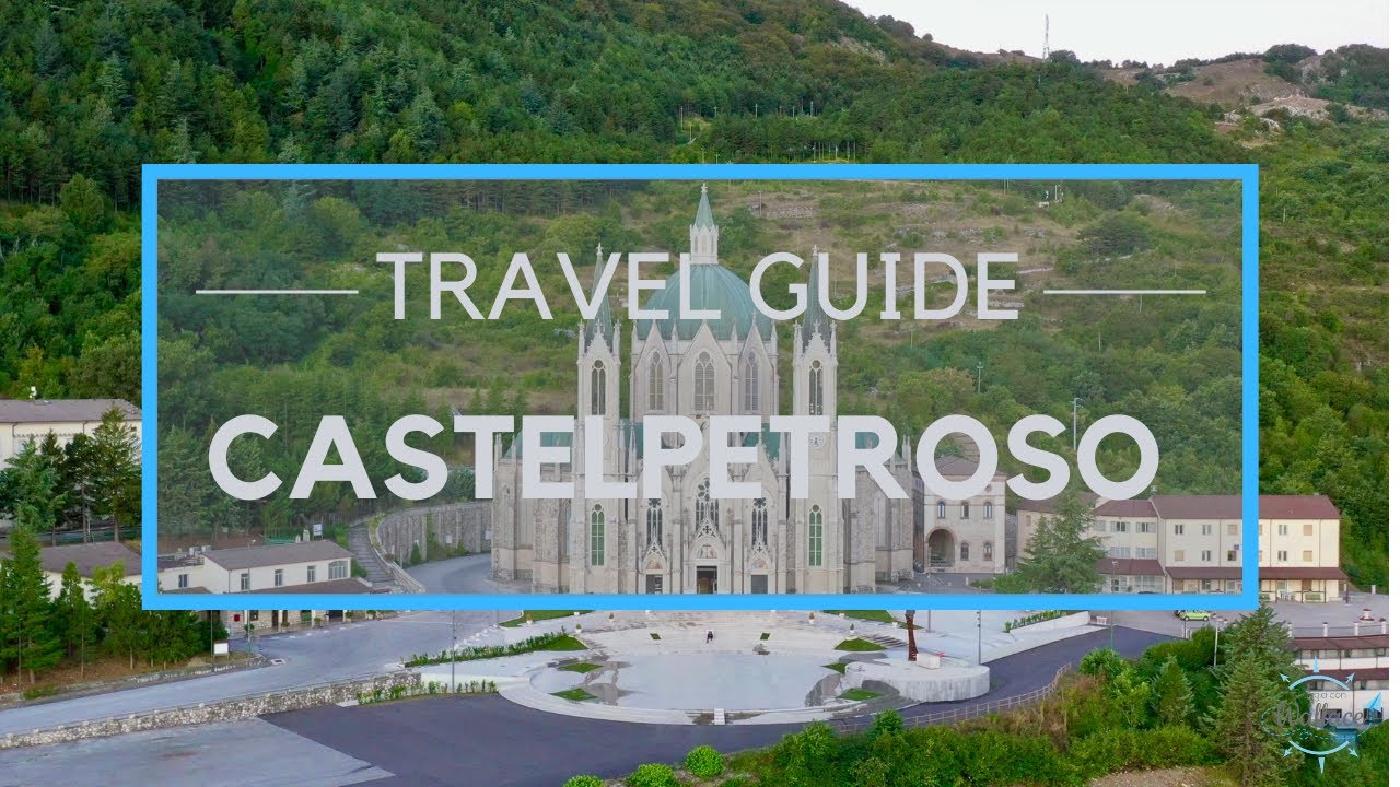 CASTELPETROSO - ALLA SCOPERTA DEL MOLISE - VIAGGIA CON WALLACE