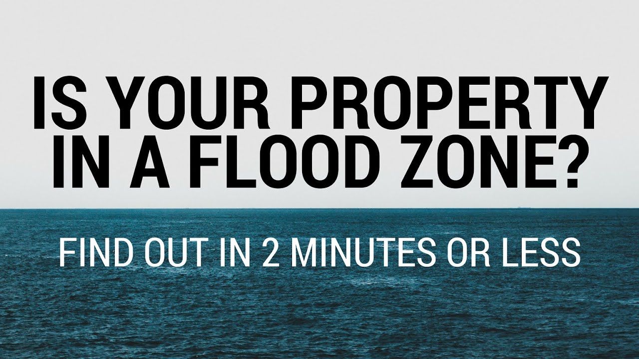 Is Your Property In A Flood Zone? How to Do A Free Flood Search