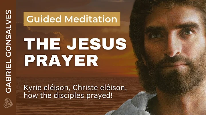 THE JESUS PRAYER - Guided Meditation with Gabriel Gonsalves