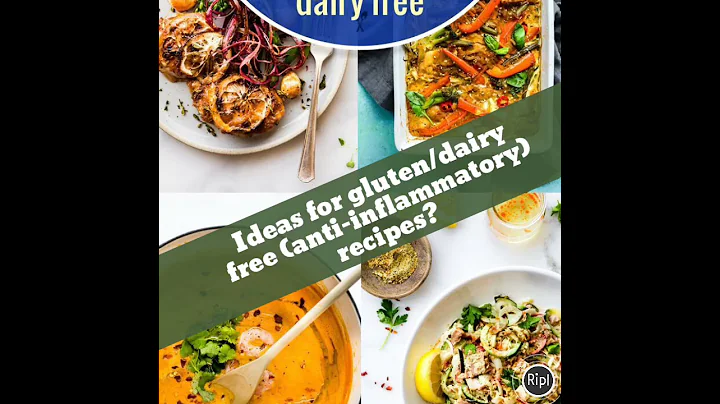 Ideas for gluten/dairy free (anti-inflammato...  r...