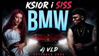 KSIOR i SISS - BMW dj VLD Extended 2026