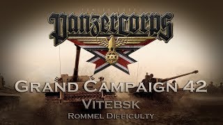 Panzer Corps - Grand Campaign 42 - Vitebsk