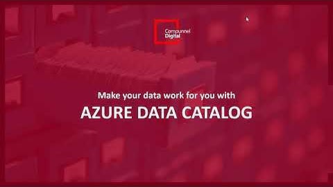 Webinar | Make Your Data Work for You with Azure Data Catalog