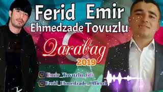 (Qarabag) 2019 Ferid Ehmedzade ft Emir Tovuzlu/Audio