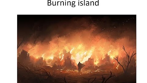 24 Standard Interview Puzzles - BURNING ISLAND