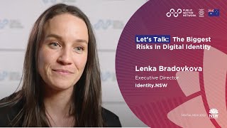 Let's Talk: The biggest risks in digital identity with Lenka Bradovkova at Digital.NSW 2022