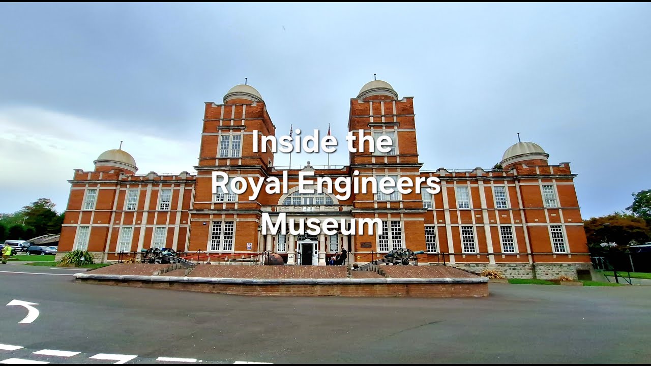 Wanderings through History: Exploring Britain’s Royal Engineers Museum