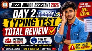 JKSSB Junior Assistant 2026 Typing Test Day 2 Complete Real Review 🔥 | Typing Test Analysis #jkssb screenshot 1
