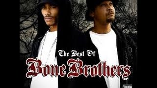 Watch Bone Brothers The Struggle video