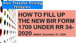 How To Fill-Up The New BIR Form 1709 under RR 34-2020