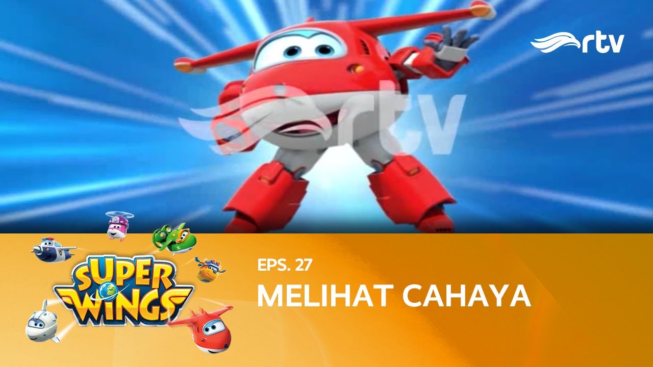 Super Wings Indonesia RTV : Melihat Cahaya (Season 3) - YouTube