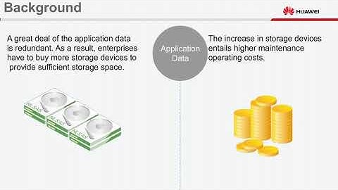 Huawei OceanStor V5 Series V500R007 SmartDedupe and SmartCompression Feature Background Multimedia
