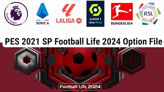 PES 2021 SP Football Life 2024 Option File Fix