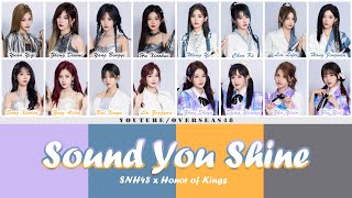 SNH48 x Honor of Kings - Sound You Shine (音你闪耀) | Color Coded Lyrics CHN/ENG/IDN
