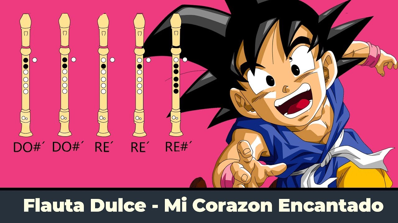 Mi Corazon Encantado (Dragon Ball GT) en Flauta Dulce Con NOTAS Animadas Faciles y EXPLICADAS Mi Corazon Encantado (Dragon Ball GT) en Flauta Dulce Con NOTAS Animadas Faciles y EXPLICADAS