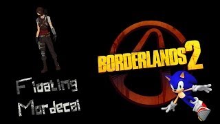 Borderlands 2 - Floating glitch with Modecai