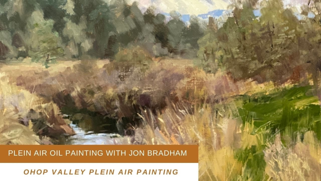 HOW I AVOID ARTISTS BLOCK Plein Air Oil Painting with Jon Bradham