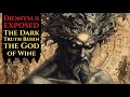 Dionysus EXPOSED The Dark Truth Behind The God Of Wine 