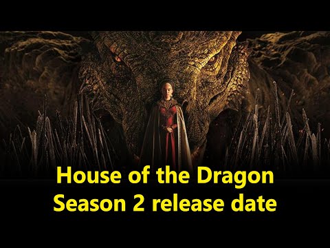 House Of The Dragon Season 2: Renewal, Cast, Story, Trailer & Everything We  Know