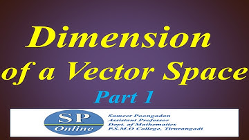 S6 B.Sc; Maths; Lecture 4-Dimension of a Vector Space-Part 1