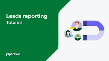 Leads reporting – Tutorial