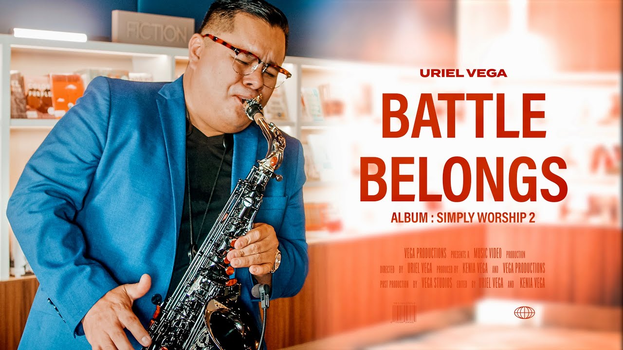 Battle Belongs | Sax Instrumental | Uriel Vega (Official Video)