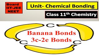 Banana Bonds | 3C-2e Bonds| Dimeric Structure of AlCl3