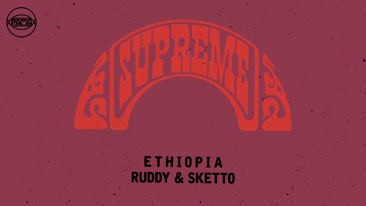 Ruddy & Sketto - Ethiopia (Official Audio) | Pama Records