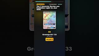 Top 3 teuerste Karten aus Forbidden Light im Juni 2026 #shorts #pokemon #facts