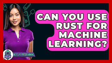 Can You Use Rust For Machine Learning? - Next LVL Programming