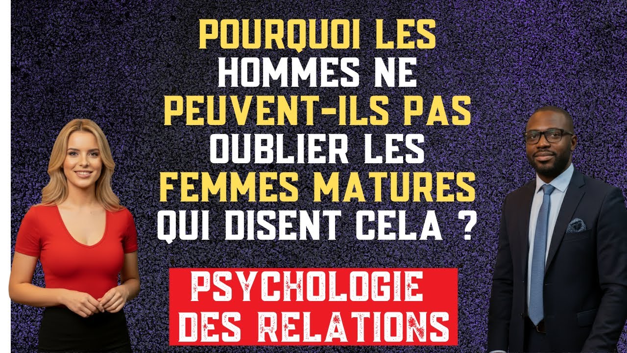 Pourquoi les hommes ne peuvent-ils pas oublier les femmes matures qui disent cela ?