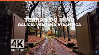 As Terras do Miño. Conduciendo en Otoño. Turismo Galicia 4k.
