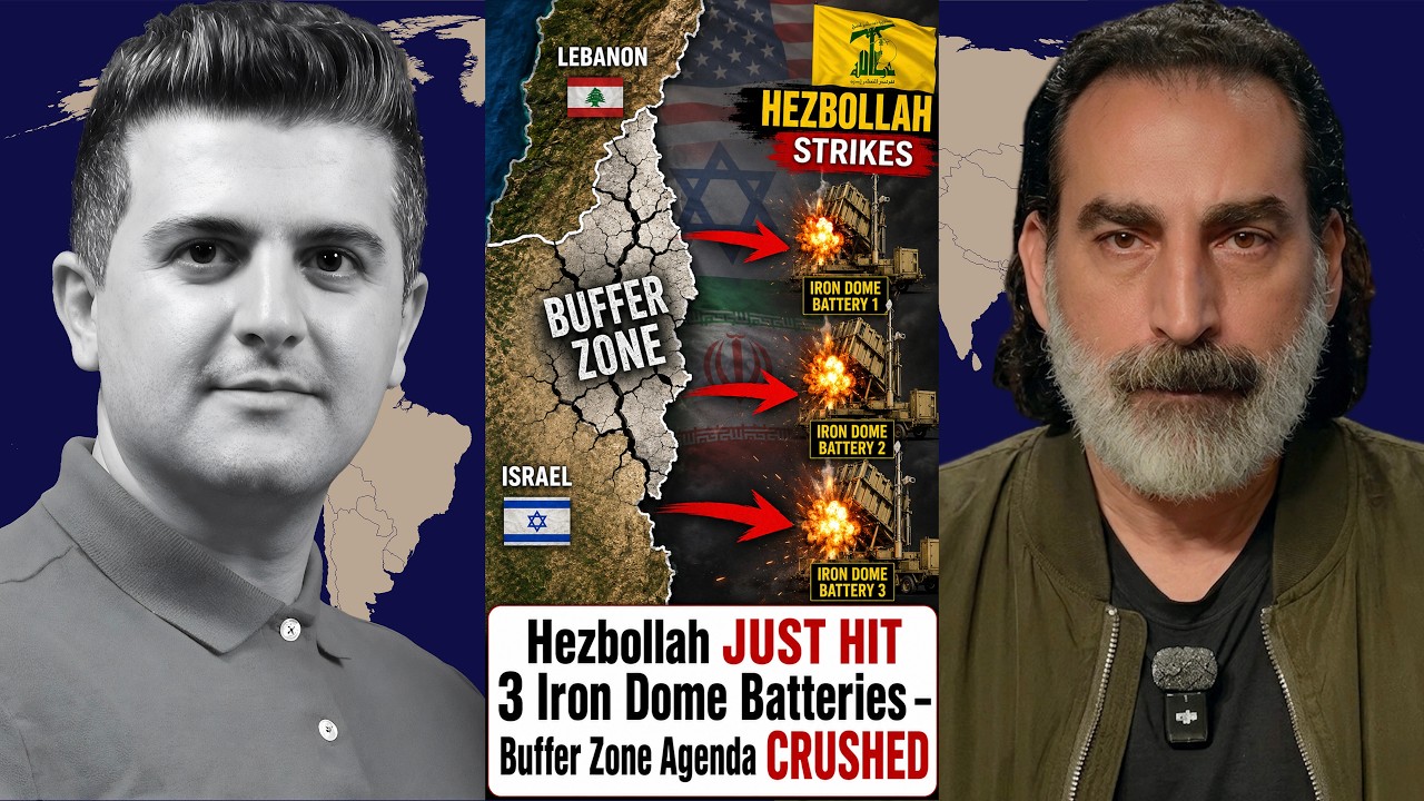 Laith Marouf: Hezbollah JUST HIT 3 Iron Dome Batteries – Buffer Zone Agenda CRUSHED