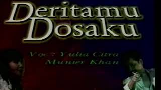 Yulia Citra - DERITAMU DOSAKU. Original Klip