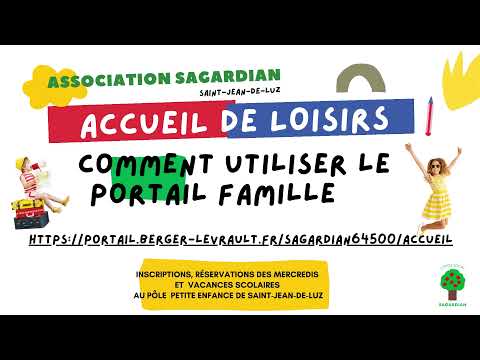 Comment utiliser le Portail Familles de l'Accueil de Loisirs de Sagardian?