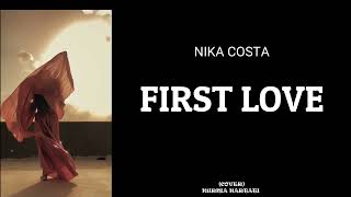 First Love - Nika Costa Cover