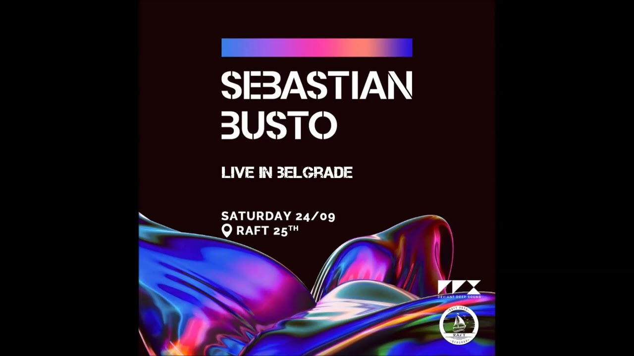 Sebastian Busto Live @ Belgrade [24 - 09 - 2022]